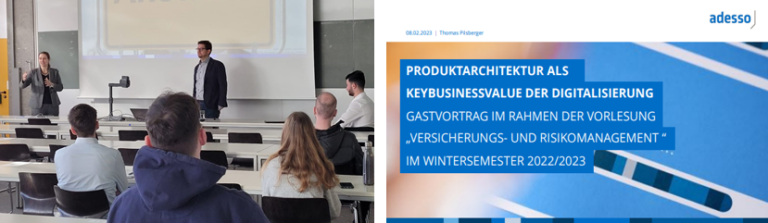 „Produktarchitektur als Keybusinessvalue der Digitalisierung“ – Gastvortrag im Rahmen unserer Vorlesung Versicherungs- und Risikomanagement